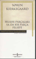  Felsefe Parçaları ya da Bir Parça Felsefe